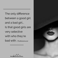 Funny Facts About Girls, Good Girl Quotes, Bad Girl Quotes, Good Girls, Girl Facts, Funny Quotes About Life, Badass Quotes, Baddie Quotes, Good Girl