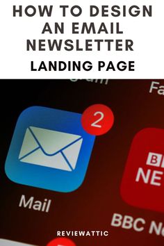 an email mailing page with the text how to design an email newsletter landing page