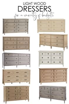 eight different types of dressers with the words light wood dressers for a variety of styles