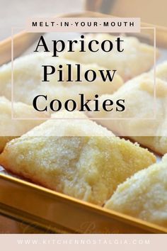 apricot pillow cookies in a pan with text overlay