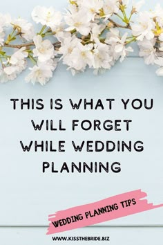 the wedding planning tip is written on a blue background with white flowers