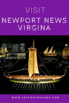 a model ship with the words visit newport news virginia on it's front cover