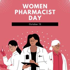 women in white lab coats standing together with the words women pharmacist day