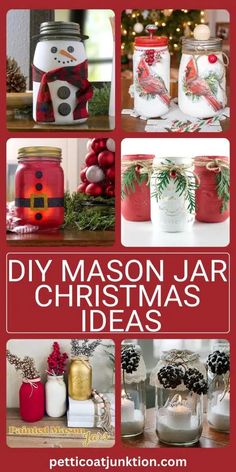 mason jar christmas decorations with text that reads diy mason jar christmas ideas