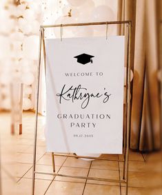 a welcome sign for a graduation party