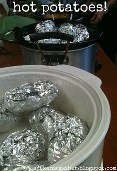 there are some foil wrapped potatoes in the crock pot