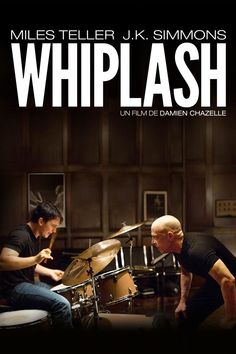 the poster for whiplash shows two men playing drums