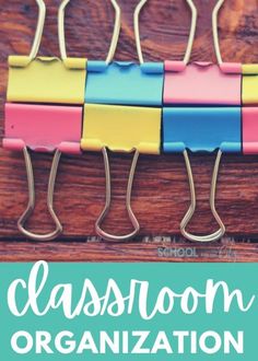 colorful magnets with the words classroom organization on them in front of a wooden background