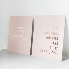 two pink cards with gold foil lettering on them, one says find something you like and the other is forever