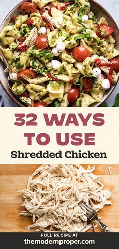 the cover of 32 ways to use shredded chicken, with text overlaying it