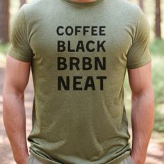 a man wearing a coffee t - shirt with the words coffee black, brn neatt on it