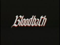 the bloodbath logo is lit up in the dark with red and white letters