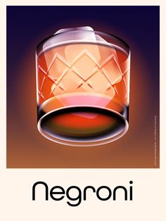 a poster with the word negroni on it and an image of a glass container