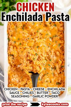 chicken enchilada pasta in a white casserole dish with text overlay