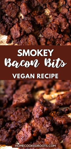 smokey bacon bits vegan recipe on a cutting board with the title above it