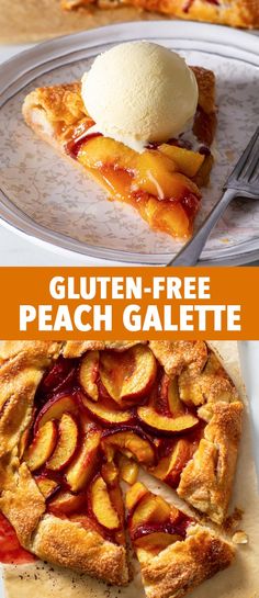 a plate with a slice of peach pie on it and the words gluten - free peach galette