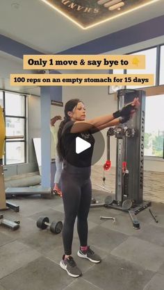 a woman is doing squats on a machine in a gym with the caption only 1 move & say bye to 100 reps on an empty stomach for 15 days