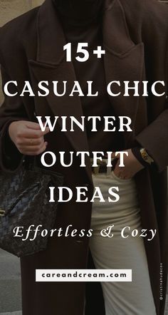 50+ Amazing Winter Outfit Ideas that You have to see. Winter outfits | Winter Outfits Ideas | Cute winter outfits #winter #winteroutfits #cuteoutfits Winter Basics Wardrobe, Fashion Smart Casual, Casual Chic Winter, Chic Capsule Wardrobe, Winter Basics, Basics Wardrobe