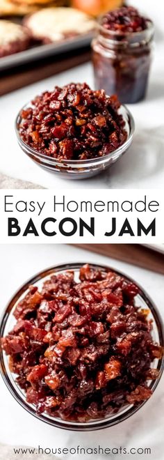 bacon jam in a glass bowl with the words easy homemade bacon jam on top and below