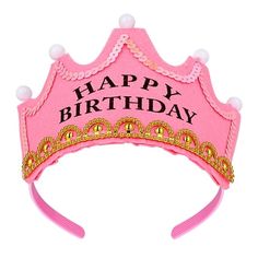 a pink birthday crown with the words happy birthday on it's front and side