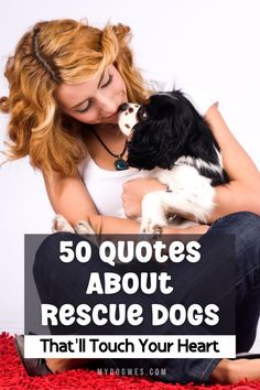 50 Meaningful Rescue Dog Quotes to Make You Smile	50 Quotes About Rescue Dogs That'll Touch Your Heart Joy Of Giving, 50 Quotes, Adoption Stories, Shelter Animals, Save Animals