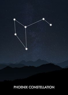 the zodiac sign is shown in the night sky with mountains and stars behind it, as well as text that reads, phoenix constellation