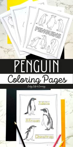 penguin coloring pages with pencils and markers on the table next to them are penguins