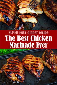 the best chicken marinade ever is grilled and ready to be served on the grill