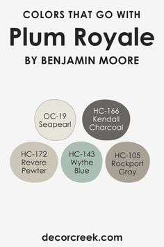 Colors That Go With Plum Royale 2070-20 Rockport Gray, Stairs Colours, Wythe Blue, Kendall Charcoal, Interior Colors, Revere Pewter, Warm Undertone, Color Pairing