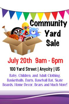 an advertisement for the community yard sale on july 20th and 9th, with children's toys in a box