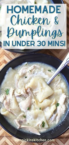 homemade chicken and dumplings in under 30 mins is an easy dinner that's perfect for busy nights