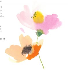 a watercolor painting of two flowers with a quote