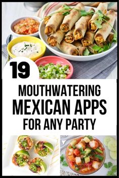 mexican appetizers with text overlay that reads 19 mouthwatering mexican apps for any party