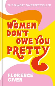 a book cover for women don't own you pretty