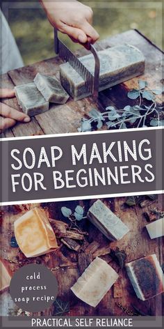 soap making for beginners book cover with hands on a wooden table and various soaps