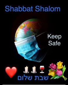 a poster with the words shabat shalohm on it and a globe wearing a surgical mask