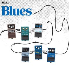 an advertisement for blue's guitar effects pedals