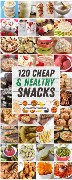 the cover of 120 cheap and healthy snacks, with pictures of different types of food