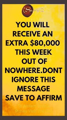 a sign that says you will receive an extra $ 80, 000 this week out of nowhere don't ignore this message save to affirm