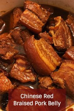 chinese red braised pork belly in a bowl with text overlay that reads, chinese red braised pork belly