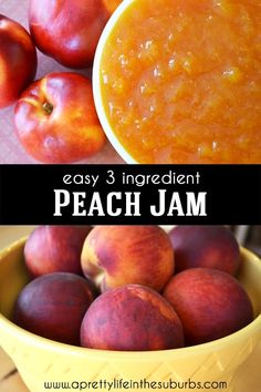 peach jam in a yellow bowl next to fresh peaches on a wooden table with text overlay