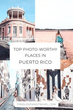 the top photo - worthy places in puerto rico