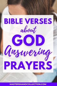 a girl reading a book with the words bible verses about god answering prayerss