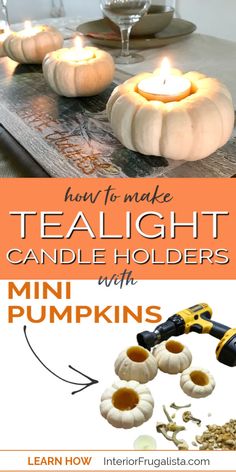 tealight candle holders with mini pumpkins in them and instructions for how to make them