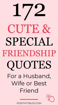 the text reads, 12 cute and special friends quotes for a husband, wife or best friend