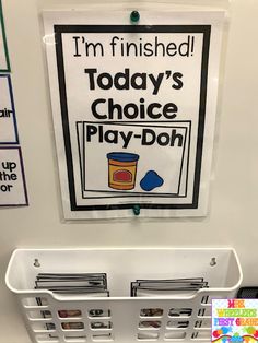 a sign that says i'm finished today's choice play - doh