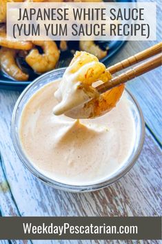 dipping sauce in a glass bowl with chopsticks on the side and text overlay that reads delicious japanese white sauce yum - yum