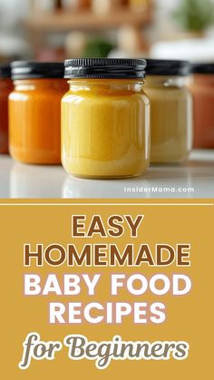 homemade baby food recipe for beginners with text overlay that reads easy homemade baby food recipes for beginners