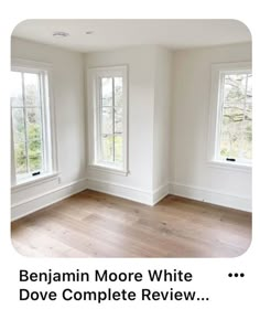 an empty room with white walls and wood floors is featured in this ad for the behann more white dove complete review