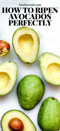 an avocado cut in half with the words how to ripen avocados perfectly